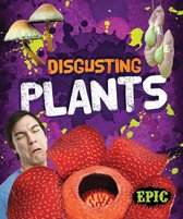 Totally Disgusting - Disgusting Plants