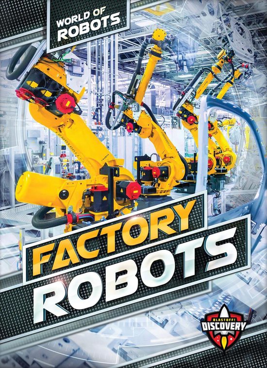World of Robots - Factory Robots - cover