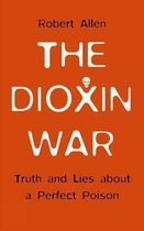 The Dioxin War