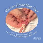 Born on Groundhog Day