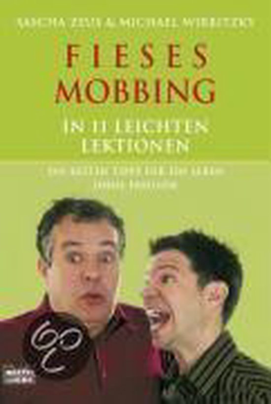 Fieses Mobbing in 11 leichten Lektionen: Die besten Tipp... | Book, Michael Wirbitzky... | bol.com