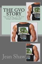 The GVO Story