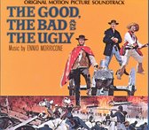 Good, the Bad and the Ugly [Original Motion Picture Soundtrack]