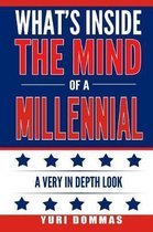 What's inside the mind of a Millennial