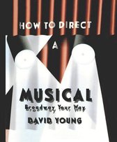 How to Direct a Musical