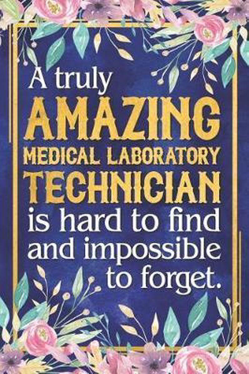 Lab Tech Gift, Medical Laboratory Technician App Gifts 9781071110768