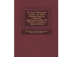 M. Verrii Flacci quae extant