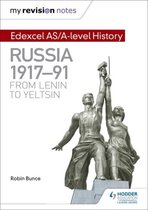 My Revision Notes: Edexcel AS/A-level History: Russia 1917-91