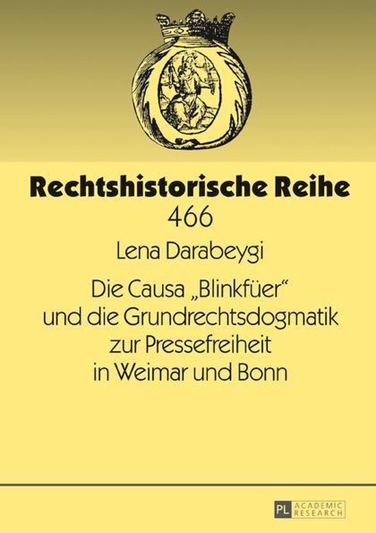 Rechtshistorische Reihe 466 - Die Causa «Blinkfueer» und d ... - cover