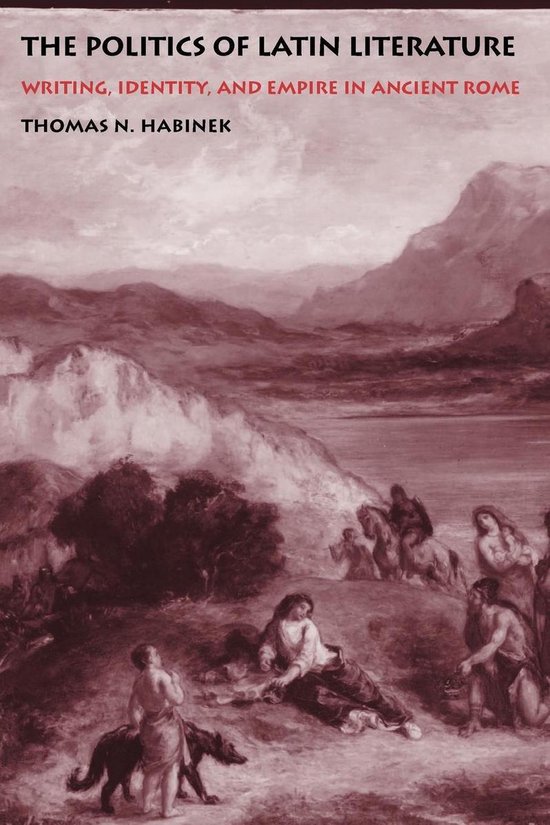 The Politics of Latin Literature - cover