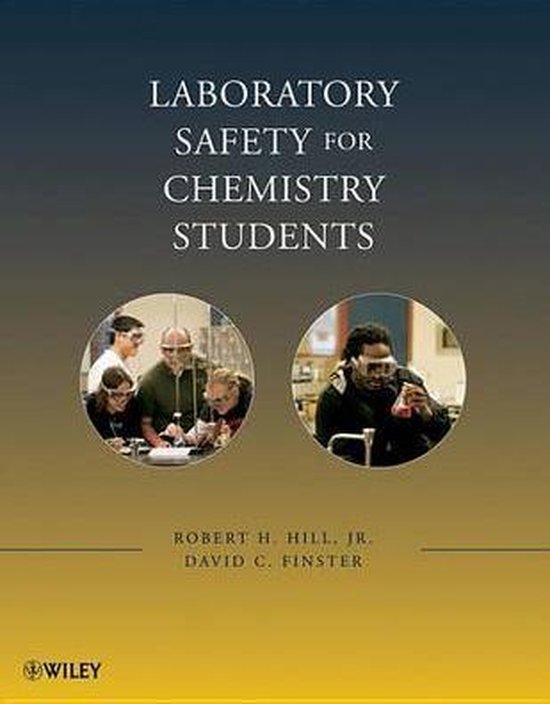 Laboratory Safety for Chemistry Students (ebook), Robert H. Hill