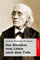 Das B chlein Vom Leben Nach Dem Tode