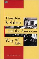 Thorstein Veblen and the American Way of Life