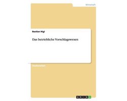 Das betriebliche Vorschlagswesen