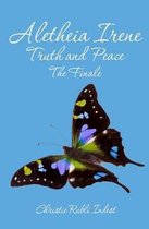Aletheia Irene Truth and Peace