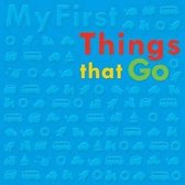 My First Things That Go Bubble Board Book
