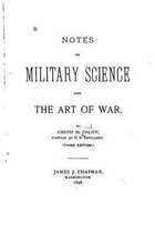 Notes on military science and the art of war