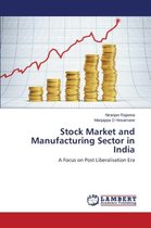 Stock Market and Manufacturing Sector in India