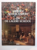 58 miljoen Nederlanders en de lagere school