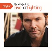 Playlist: Very Best Of Five For Fighting