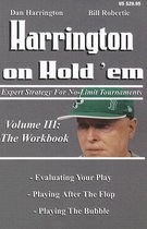 Harrington on Hold 'em: Expert Strategies for No Limit Tournaments: v. 3