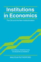 Historical Perspectives on Modern Economics- Institutions in Economics