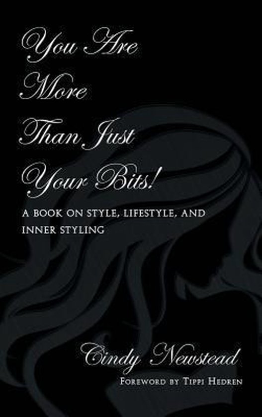 You Are More Than Just Your Bits! A book on style, lifestyle ... - cover