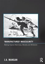 Manufactured' Masculinity