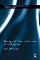 Routledge Studies in Rhetoric and Communication- Identity and Power in Narratives of Displacement