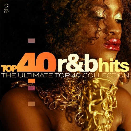 Top 40 R&B Hits, Top 40 CD (album) Muziek