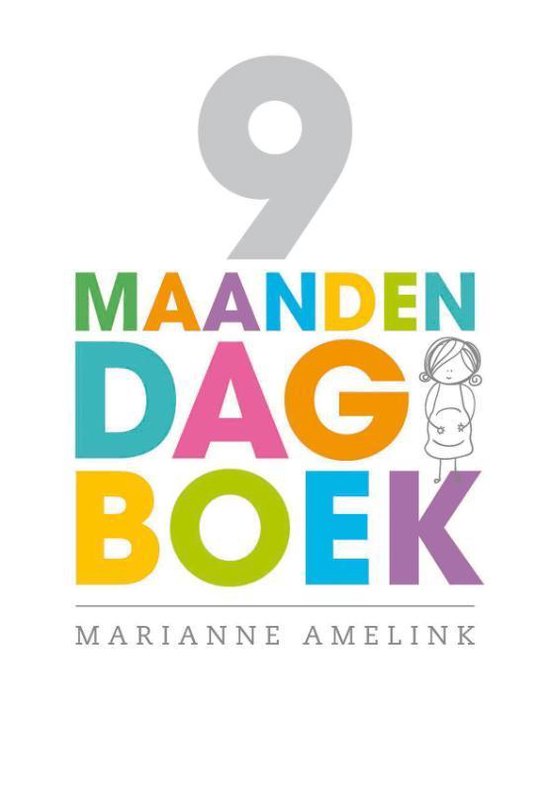 Cover van het boek '9 maanden dagboek' van Marianne Amelink