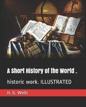 A Short History of the World .