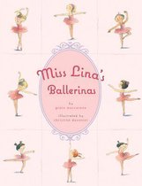 Miss Lina's Ballerinas- Miss Lina's Ballerinas