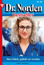 Dr. Norden Bestseller 301 - Das Glück, geliebt zu werden