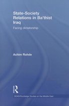 State-Society Relations in Ba'thist Iraq