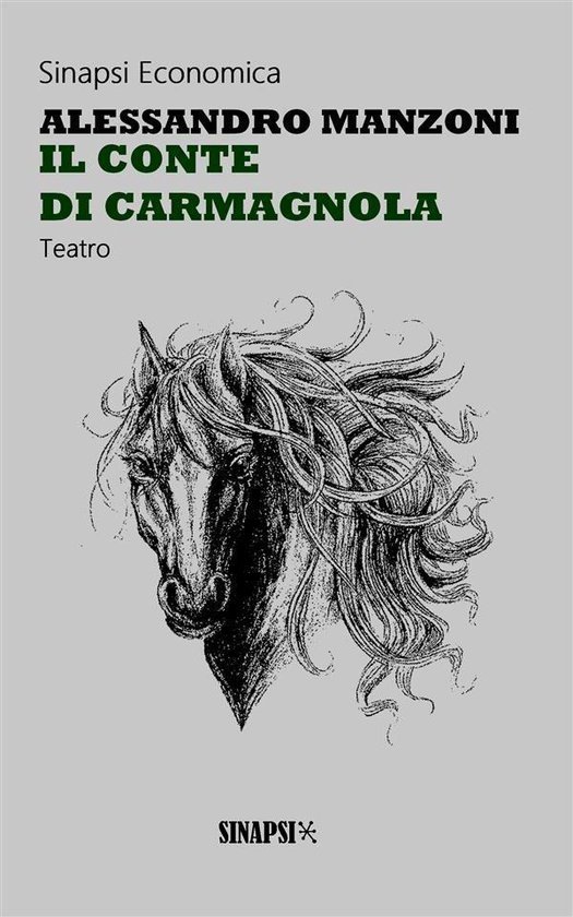 Il conte di Carmagnola (ebook), Alessandro Manzoni 9788829556076 Boeken Il conte di Carmagnola (ebook), Alessandro Manzoni 9788829556076 Boeken