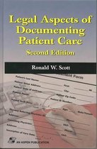 Legal Aspects of Documenting Patient Care