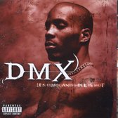 DMX - It's Dark and Hell Is Hot