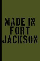 Made in Fort Jackson