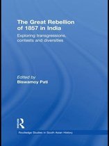 Routledge Studies in South Asian History - The Great Rebellion of 1857 in India