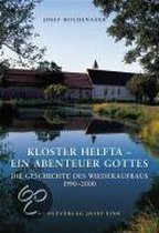 Kloster Helfta - Ein Abenteuer Gottes