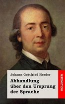 Abhandlung ber Den Ursprung Der Sprache