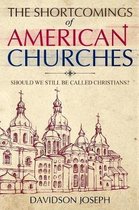 The Shortcomings of American Churches