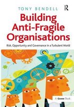 Building Anti-Fragile Organisations