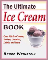 Ultimate Cookbooks - The Ultimate Ice Cream Book