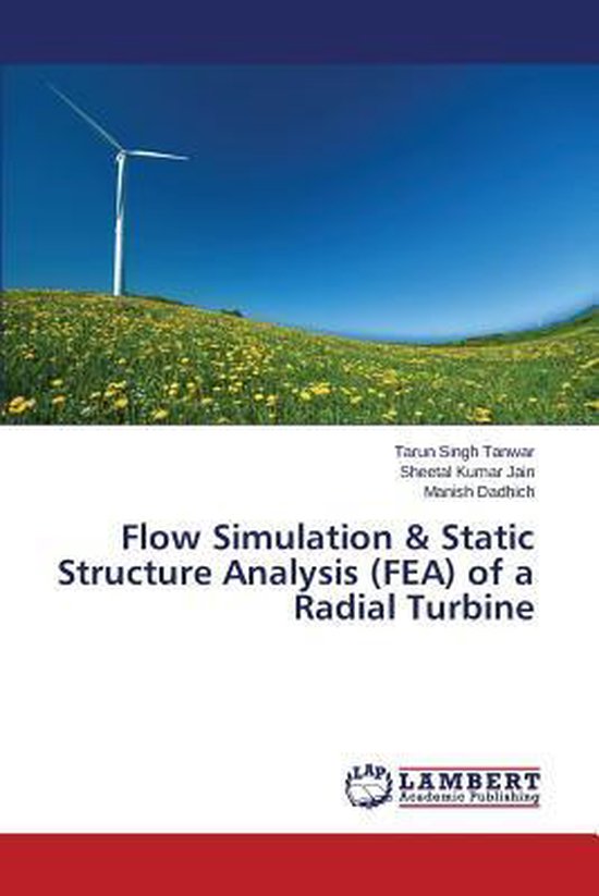 Flow Simulation & Static Structure Analysis (FEA) of a Radial Turbine ...