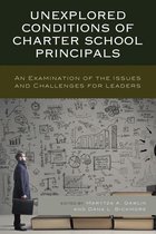 Unexplored Conditions of Charter School Principals
