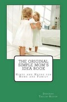 The Original Simple Mom's Idea Book