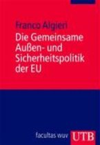 Die Gemeinsame Außen- und Sicherheitspolitik der EU