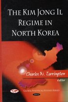 Kim Jong Il Regime in North Korea